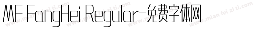 MF FangHei Regular字体转换